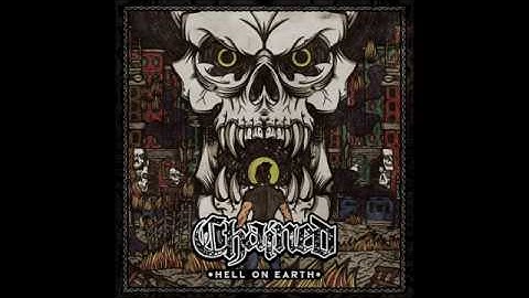 CHAINED - Hell on Earth FT Tony of Desolated