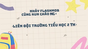 Nhảy flashmob Cùng Kun chào ngày mới