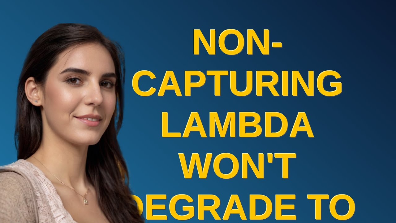 Non-capturing lambda won't degrade to function pointer - YouTube