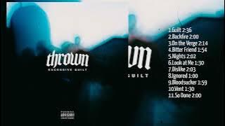 Thrown - Excessive Guilt (Full Album)
