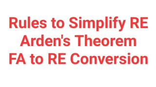 Rules to Simplify RE || Arden's Theorem || FA to RE Conversion || Code With Singerji 