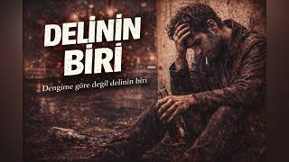 Delinin Biri Damar Şarkı