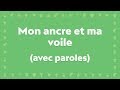 Mon ancre et ma voile par louange vivante et sylvain freymond  pour le carme et pques