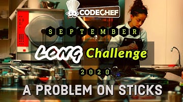A Problem on Sticks :  CodeChef September Long Challenge 2020 | Full Solution, Explanation & Code