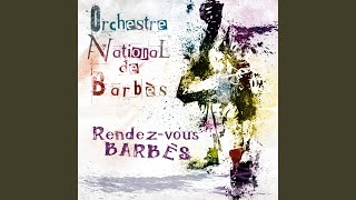 Video thumbnail of "Orchestre National de Barbès - Denya"