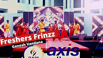 Ganesh Vandana || Freshers Frinzz || 1st Performance || Keep watching