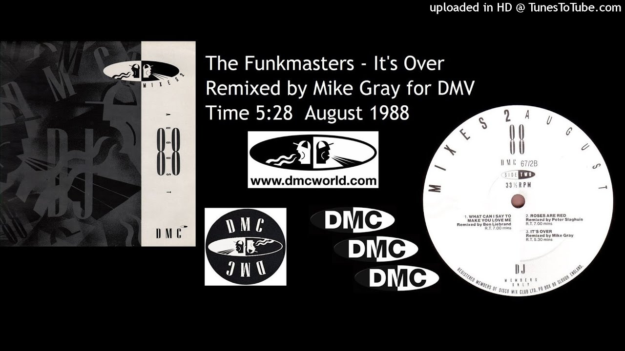 Funkmasters - It's Over (DMC Mike Gray remix August 1988)