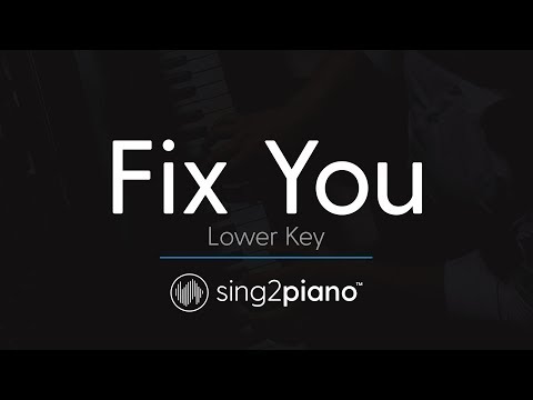 Fix You (LOWER Piano Karaoke) Coldplay