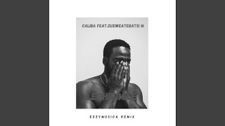 Caliba ezzy A Remix