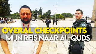 EEN SPANNENDE REIS NAAR ALQUDS