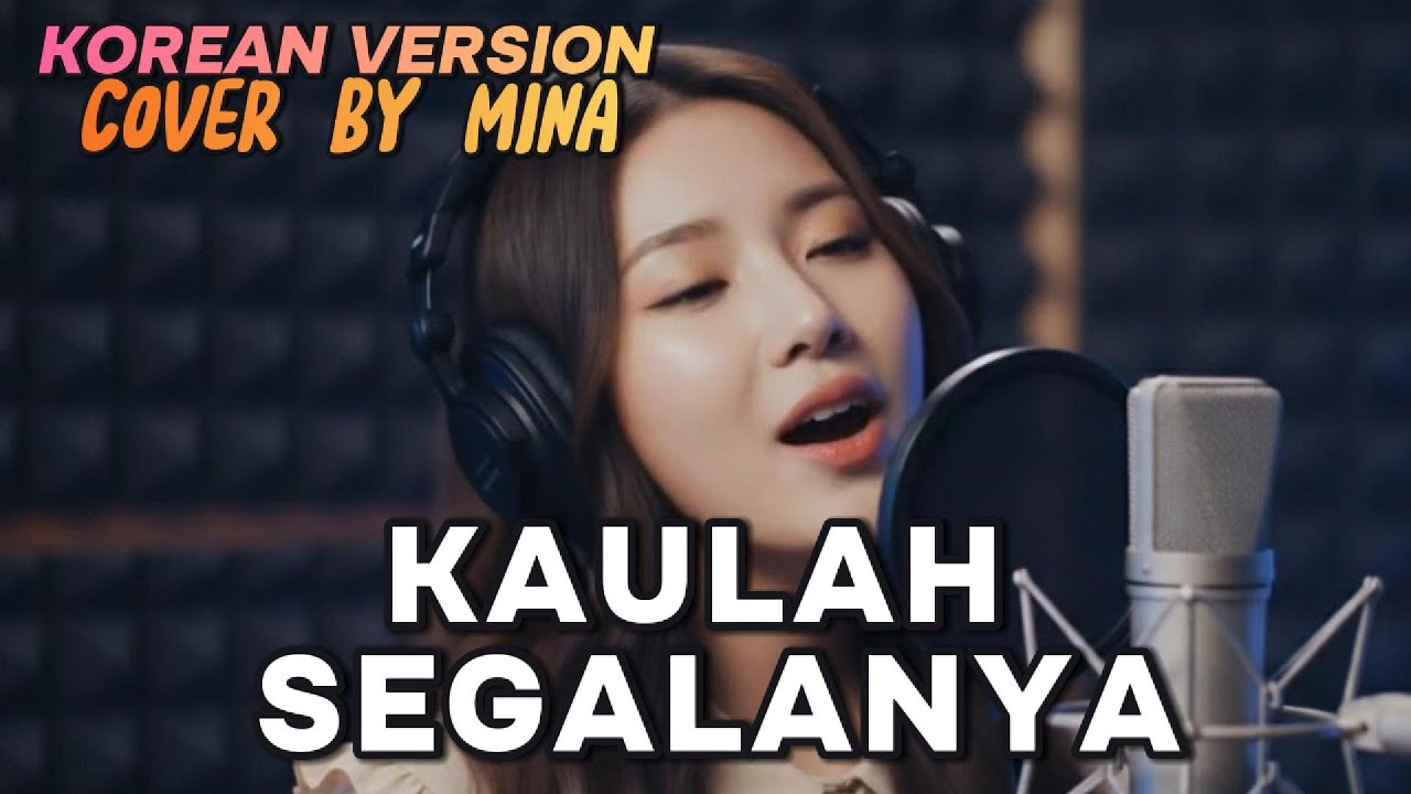 KAULAH SEGALANYA - RUTH SAHANAYA | Cover Lagu Indonesia Versi Korea oleh MINA (AI Vocal Cover)