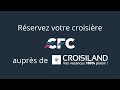 Croisiland vous prsente la pub tv cfc 