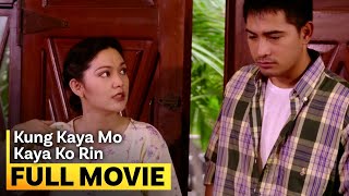 'Kung Kaya Mo, Kaya Ko Rin' FULL MOVIE | Maricel Soriano, Cesar Montano image