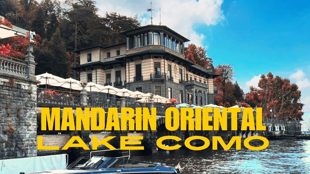 Best Hotel in Lake Como Italy? Mandarin Oriental Hotel and Resort (Travel Vlog)