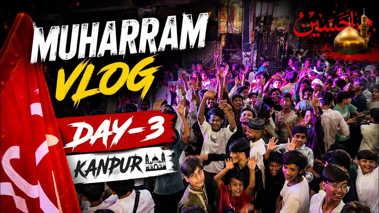 Muharram Juloos Day - 3 Rupam Kanpur 2026 ❤️ #kanpur #muharram #juloos Muharram Juloos Day - 3 Rupam Kanpur 2026 ❤️ #kanpur #muharram #juloos
