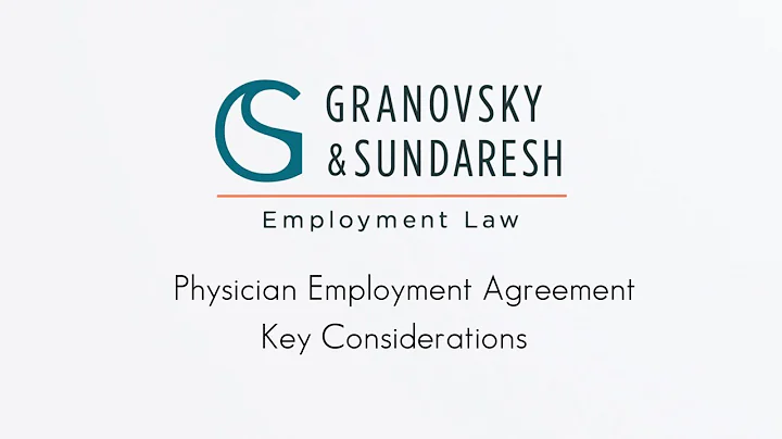 Physician Employment Agreement Key Considerations