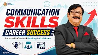 Communication Skills for Career Success | Improve Professional Speaking &amp; Confidence