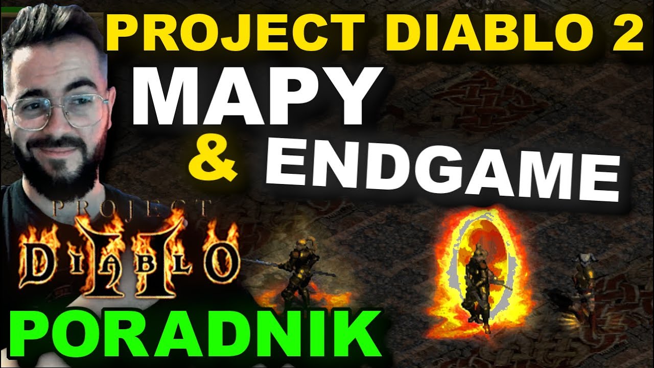 Wszystko o MAPACH i ENDGAME w Project Diablo 2 PORADNIK