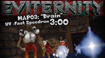 Doom - Eviternity MAP03: "Drain" UV -Fast Speedrun in 3:00