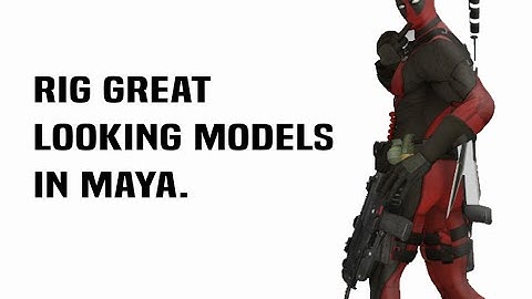 How to Rig a Character in Maya for Unity (+ Most Game Engines)