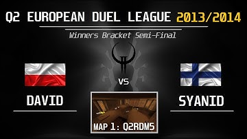 QUAKE 2 | EDL #12 WB Semifinal | David vs syanid - 1st map q2rdm5