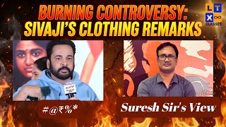 My Opinion on Sivaji's Comments On Women's Clothing |