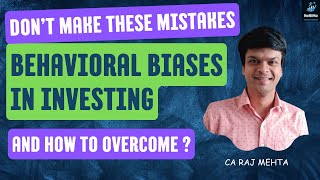 Behavioral Biases in Investment Decision-Making | How to Overcome ? #behavioralfinance #decisions