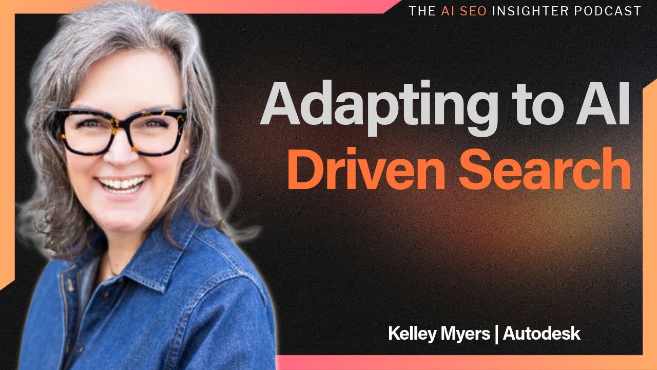 Adapting to AI-Driven Search: Kelley Myers on Aligning Social Strategy with SEO