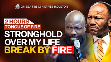 2 Hours #TONGUES OF FIRE | Breaking #Strongholds From 12 Midnight to 4am