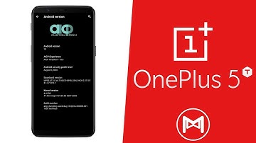 OnePlus 5T | AICP Official ROM | Android 10 Q ROM