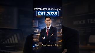 Stop Generic Prep! Get Personalised IIM Mentorship for CAT 2026 #shorts #cat2026