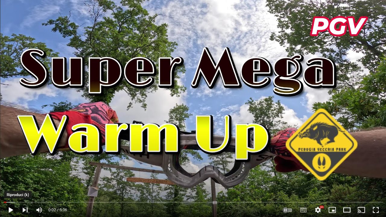 SUPER MEGA WARM UP - PGV (PERUGIA VECCHIA PARK) [Hero 11 Black HDR - Reign E+2]