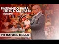 Rafael bello  passando para outra margem