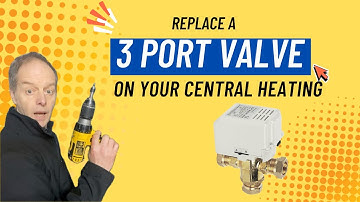 3 port valve replacement on a central heating system