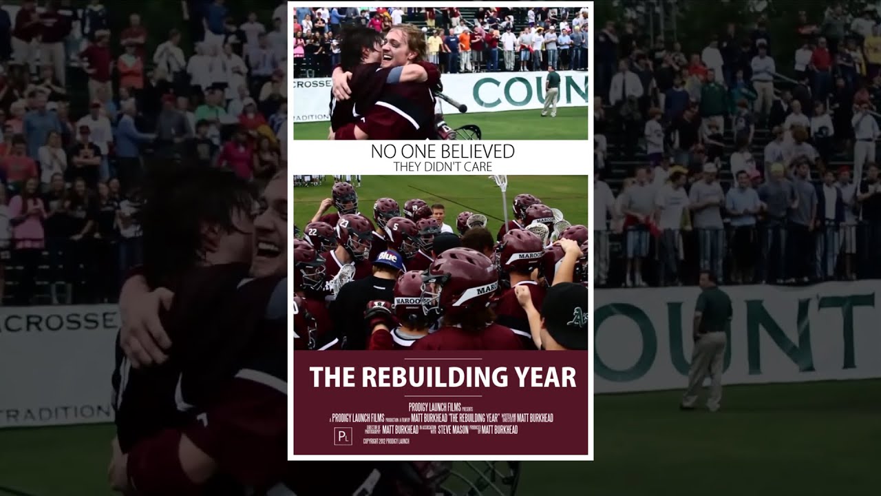 The Rebuilding Year (Remastered 2016) - Roanoke Lacrosse Documentary