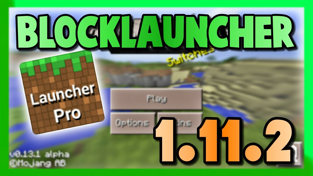 block launcher pro для майнкрафт 0.13.1 #10