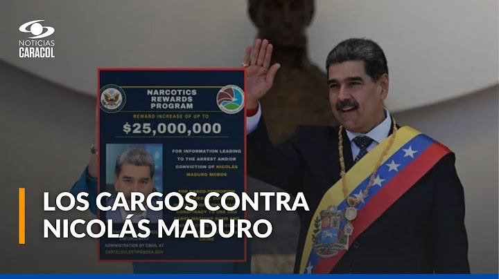 Estos son los cargos por los que EE.UU. busca a Maduro, autoproclamado presidente de Venezuela