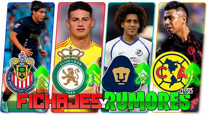 CONFIRMADO: JAMES LLEGA A LEÓN | 20 FICHAJES OFICIALES | RUMORES Y FICHAJES CLAUSURA 2025 | LIGA MX