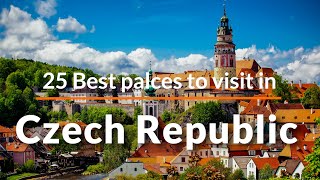 25 Best Places To Visit In Czech Republic 2020