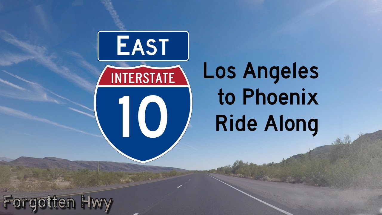 I-10 East - Full Long Distance Ride Along (Original) - Los Angeles, Ca To Phoenix, Az