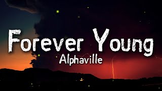 Download lagu Alphaville - Forever Young (Lyrics)