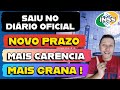 🟠 SAIU NO DIÁRIO OFICIAL! NOVO PRAZO MAIS CARÊNCIA MAIS GRANA!