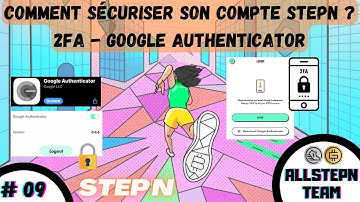 👟 STEPN TUTO : Comment sécuriser son COMPTE STEPN ? 2FA GOOGLE AUTHENTICATOR ! / ⚡️ #STEPN (#09)