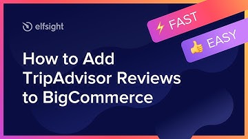 How to Embed Tripadvisor Reviews App on BigCommerce