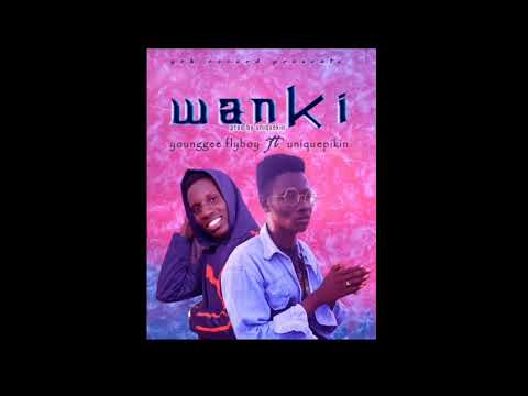 Wanki by younggee flyboy ft uniquepikin