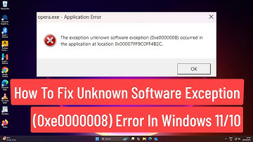 How to Fix Unknown Software Exception (0xe0000008) Error in Windows 11/10 [Step-by-Step Guide]