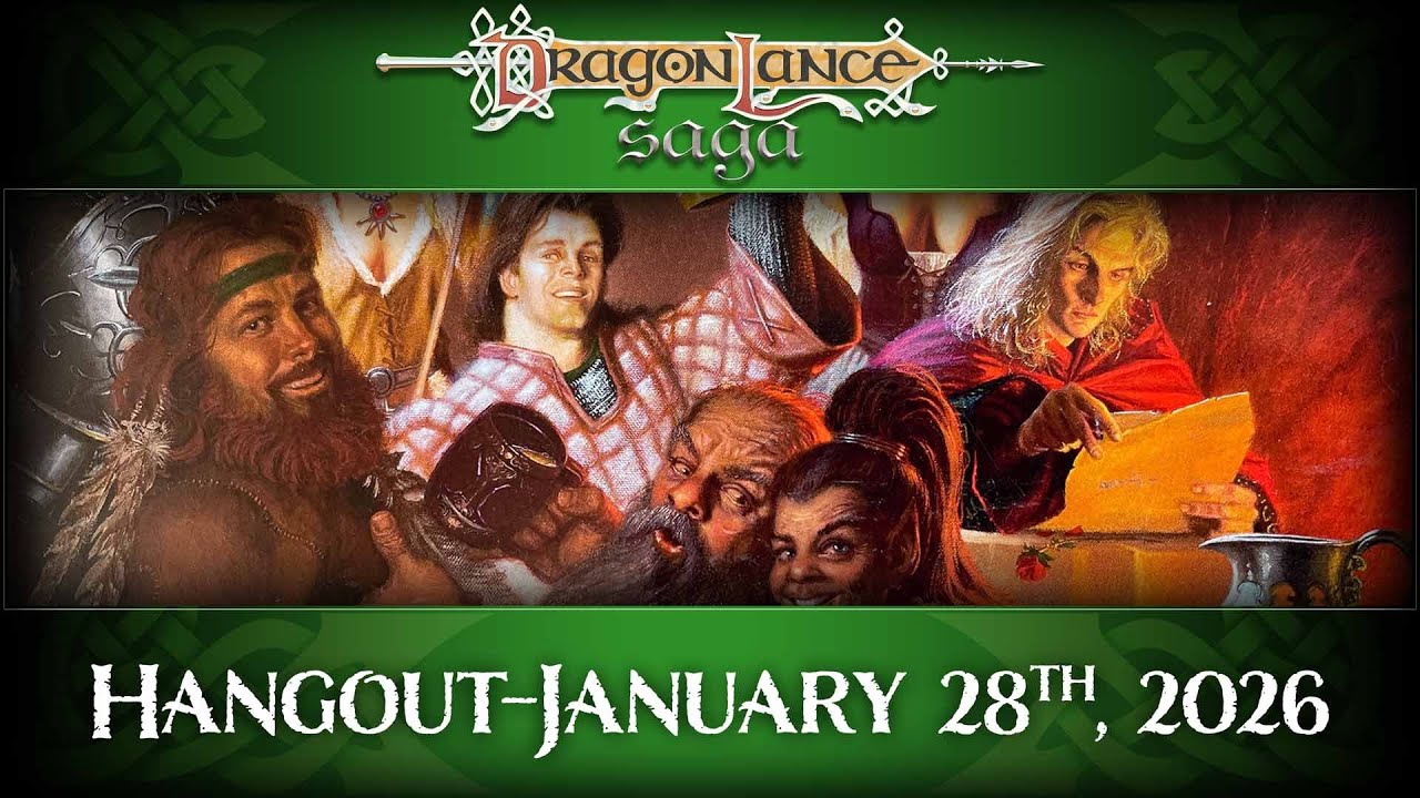 Dragonlance Hangout - January 28th, 2026 | DragonLance Saga