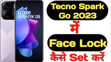 How to set face lock in Tecno Spark Go 2023 || Tecno Spark Go 2023 me face lock kaise set kare ||
