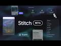 Stitch: Design at the Speed of AI