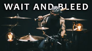 Slipknot - Wait And Bleed - Drum Cover
